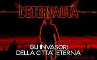 L'Eternauta: Gli Invasori della Citt&agrave; Eterna splash screen